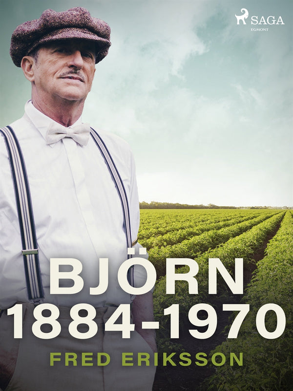 Björn 1884-1970 – E-bok – Laddas ner-Digitala böcker-Axiell-peaceofhome.se