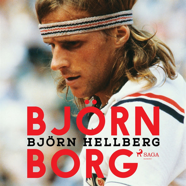 Björn Borg – Ljudbok – Laddas ner-Digitala böcker-Axiell-peaceofhome.se