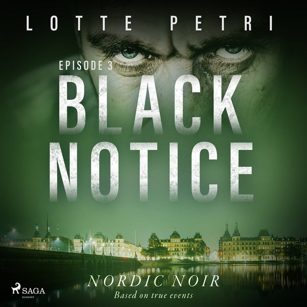 Black Notice: Episode 3 – Ljudbok – Laddas ner-Digitala böcker-Axiell-peaceofhome.se