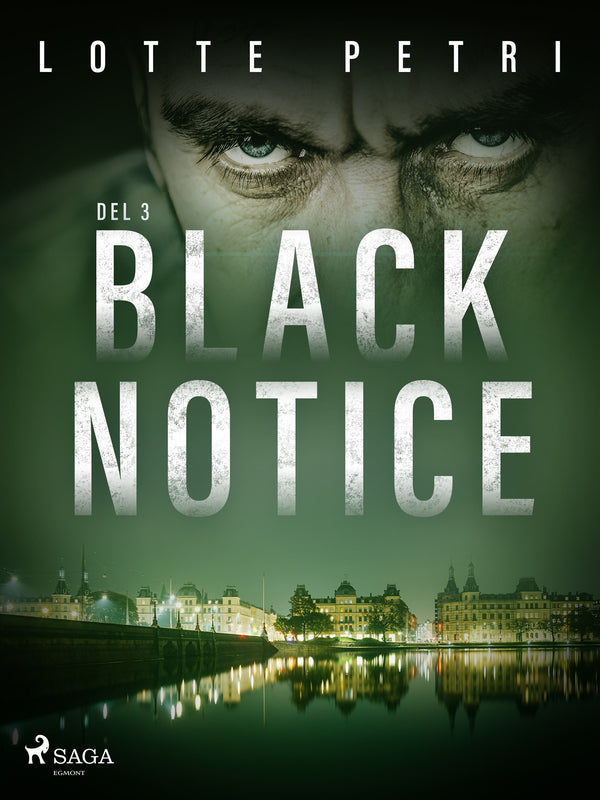 Black Notice del 3 – E-bok – Laddas ner-Digitala böcker-Axiell-peaceofhome.se