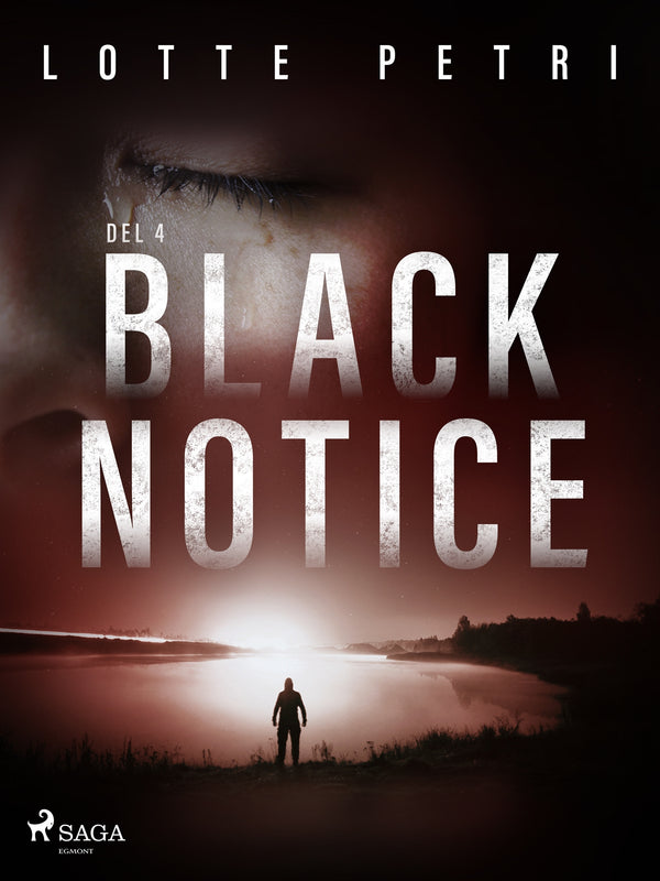 Black Notice del 4 – E-bok – Laddas ner-Digitala böcker-Axiell-peaceofhome.se