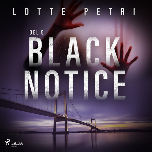 Black Notice del 5 – Ljudbok – Laddas ner-Digitala böcker-Axiell-peaceofhome.se