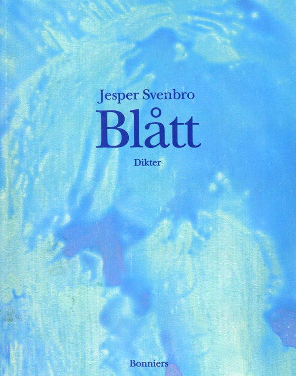 Blått : dikter – E-bok – Laddas ner-Digitala böcker-Axiell-peaceofhome.se