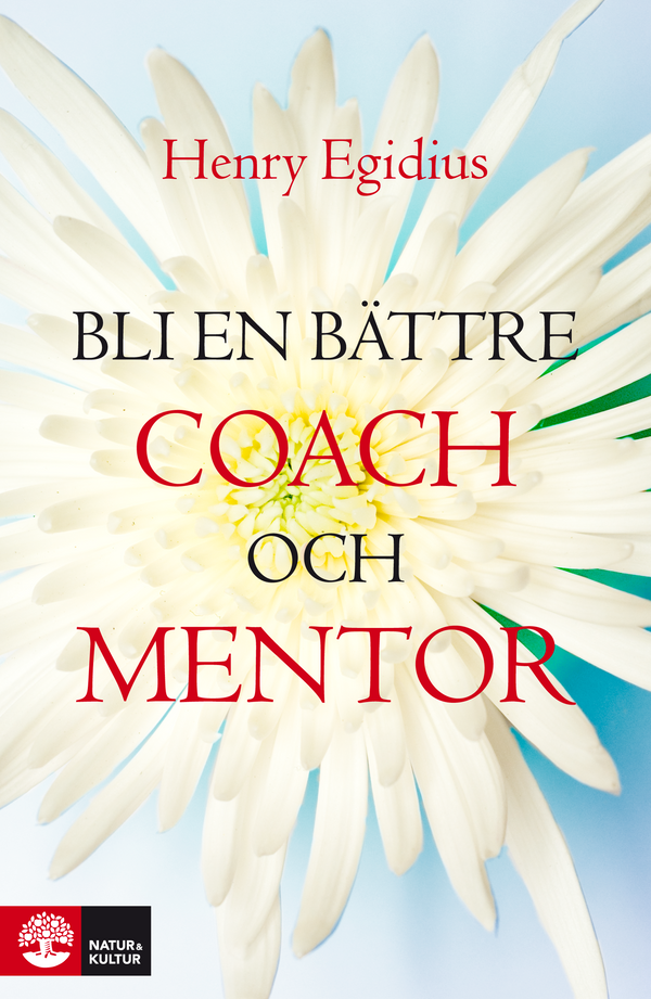 Bli en bättre coach och mentor - Digital - Laddas ner-Digitala böcker-Natur & Kultur Digital-peaceofhome.se