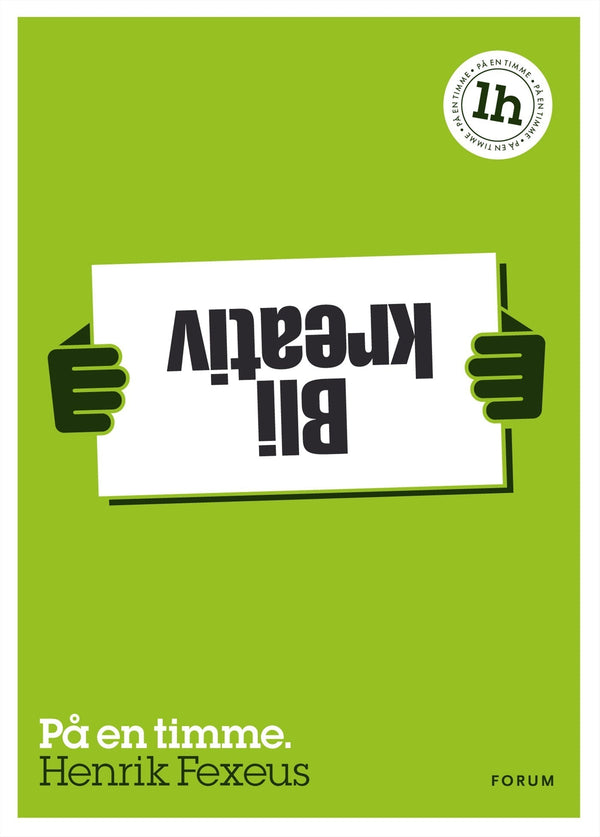 Bli kreativ : på en timme – E-bok – Laddas ner-Digitala böcker-Axiell-peaceofhome.se