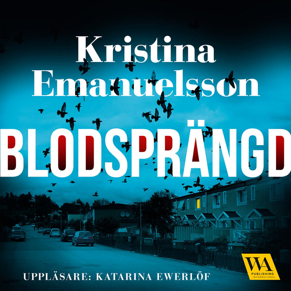 Blodsprängd – Ljudbok – Laddas ner-Digitala böcker-Axiell-peaceofhome.se
