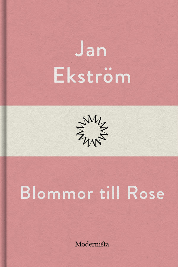 Blommor till Rose – E-bok – Laddas ner-Digitala böcker-Axiell-peaceofhome.se