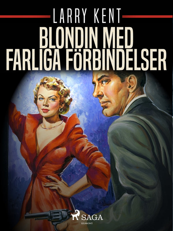 Blondin med farliga förbindelser – E-bok – Laddas ner-Digitala böcker-Axiell-peaceofhome.se