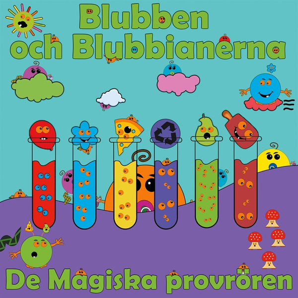 Blubben och Blubbianerna: De Magiska Provrören – E-bok – Laddas ner-Digitala böcker-Axiell-peaceofhome.se