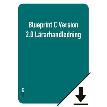 Blueprint C Version 2.0 Lärarhandledning (nedladdningsbar)-Digitala böcker-Liber-peaceofhome.se