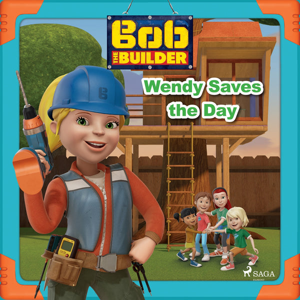 Bob the Builder: Wendy Saves the Day – Ljudbok – Laddas ner-Digitala böcker-Axiell-peaceofhome.se