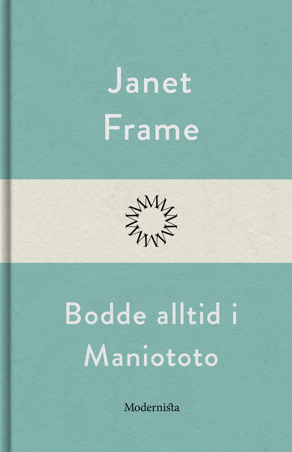 Bodde alltid i Maniototo – E-bok – Laddas ner-Digitala böcker-Axiell-peaceofhome.se