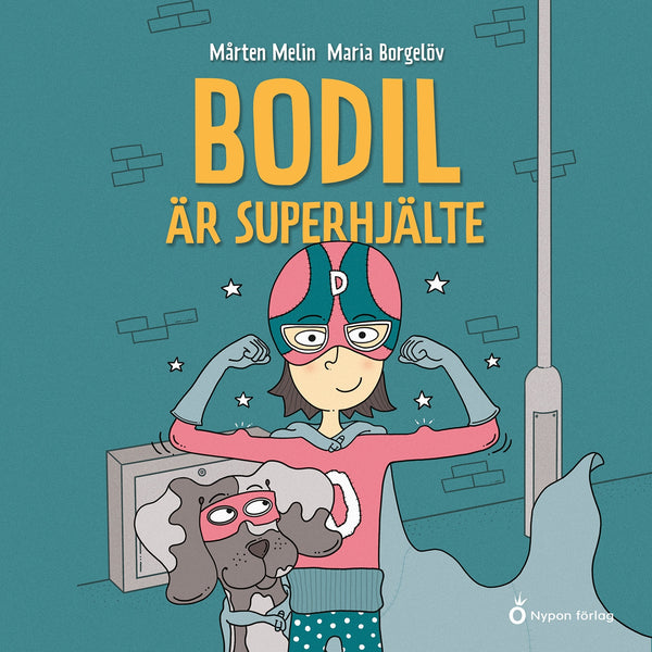 Bodil är superhjälte – Ljudbok – Laddas ner-Digitala böcker-Axiell-peaceofhome.se