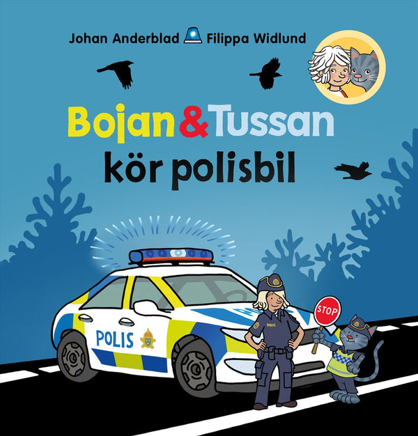 Bojan och Tussan kör polisbil – E-bok – Laddas ner-Digitala böcker-Axiell-peaceofhome.se