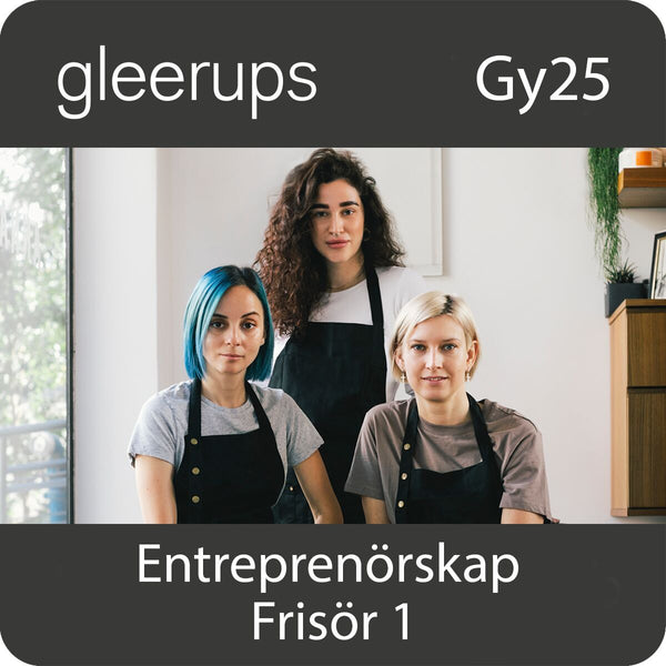 BokGym Entreprenörskap 1, Frisör, dig, lärare, 12 mån, Gy25 (OBS! Endast för lärare)-Digitala böcker-Gleerups Utbildning AB-peaceofhome.se
