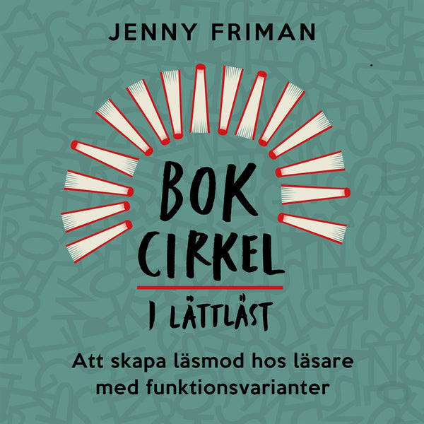 Bokcirkel i lättläst – Att skapa läsmod hos läsare med funktionsvarianter-Digitala böcker-Axiell-peaceofhome.se
