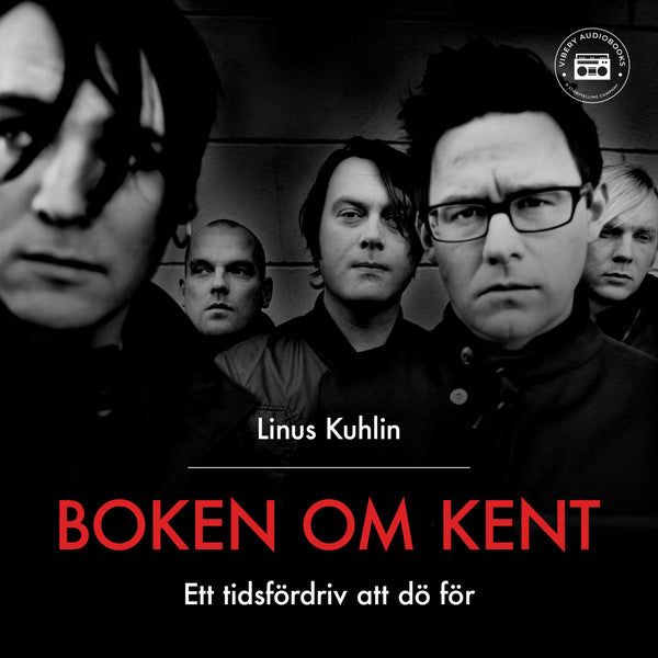 Boken om Kent - Ett tidsfördriv att dö för – Ljudbok – Laddas ner-Digitala böcker-Axiell-peaceofhome.se