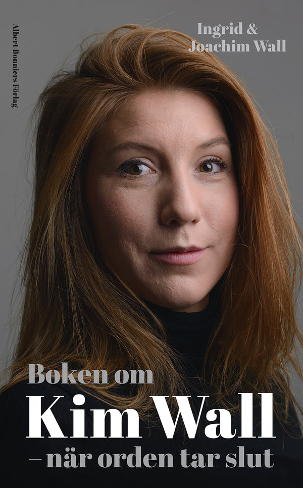 Boken om Kim Wall : när orden tar slut – E-bok – Laddas ner-Digitala böcker-Axiell-peaceofhome.se