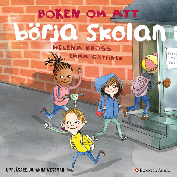 Boken om att börja skolan – Ljudbok – Laddas ner-Digitala böcker-Axiell-peaceofhome.se