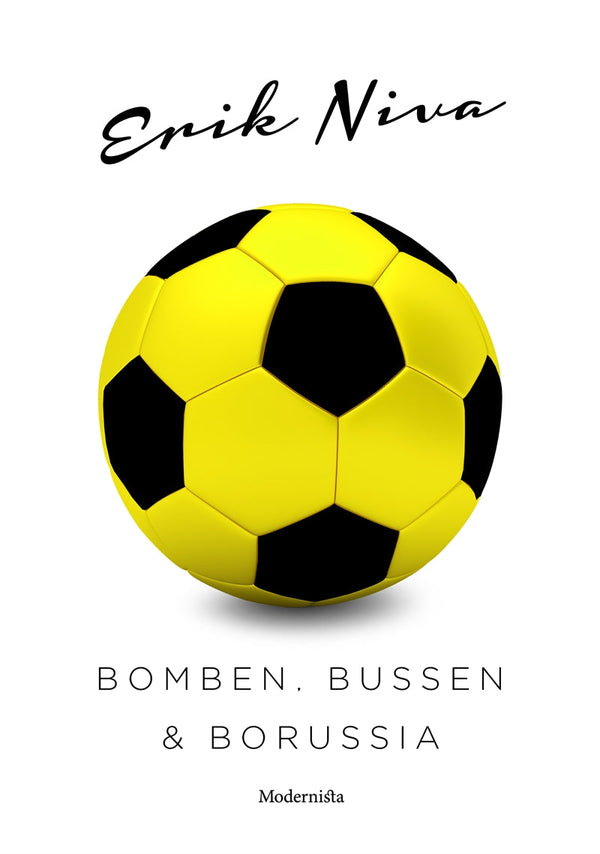 Bomben, bussen och Borussia – E-bok – Laddas ner-Digitala böcker-Axiell-peaceofhome.se