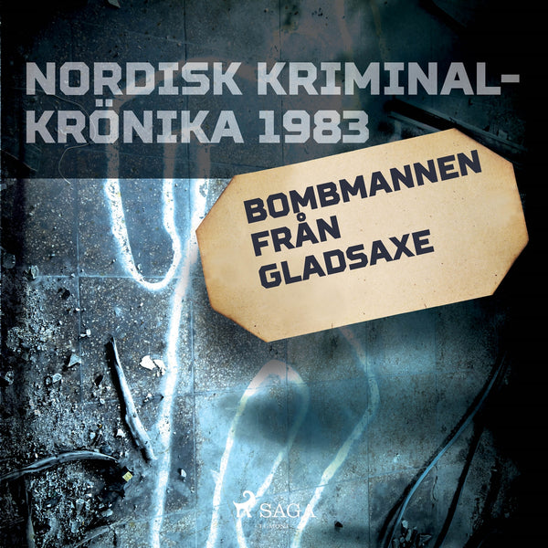 Bombmannen från Gladsaxe – Ljudbok – Laddas ner-Digitala böcker-Axiell-peaceofhome.se
