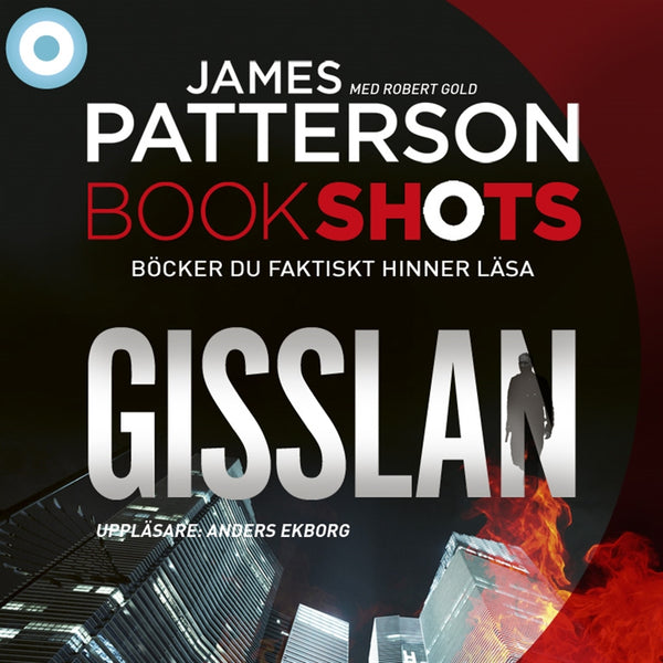 Bookshots: Gisslan – Ljudbok – Laddas ner-Digitala böcker-Axiell-peaceofhome.se