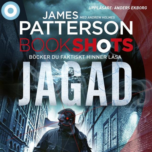 Bookshots: Jagad – Ljudbok – Laddas ner-Digitala böcker-Axiell-peaceofhome.se