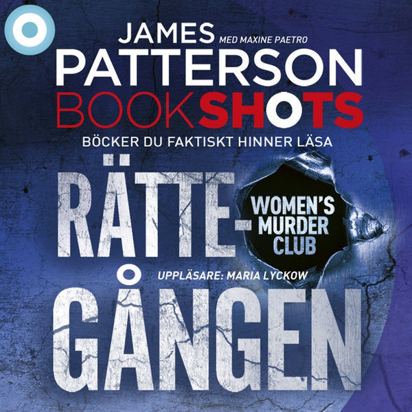 Bookshots: Rättegången - Women's murder club – Ljudbok – Laddas ner-Digitala böcker-Axiell-peaceofhome.se