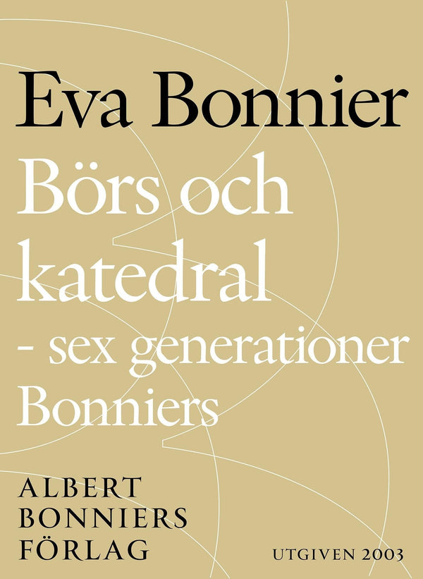 Börs och katedral - sex generationer Bonniers – E-bok – Laddas ner-Digitala böcker-Axiell-peaceofhome.se