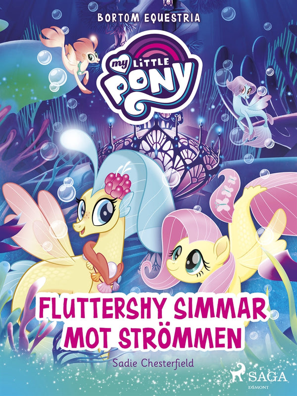 Bortom Equestria - Fluttershy simmar mot strömmen – E-bok – Laddas ner-Digitala böcker-Axiell-peaceofhome.se