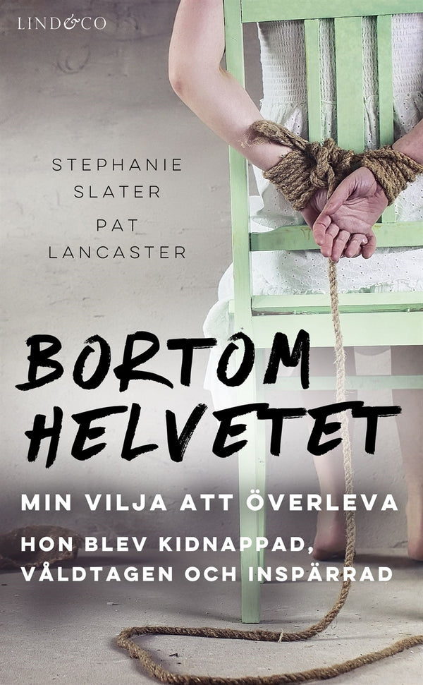 Bortom helvetet: Min vilja att överleva – E-bok – Laddas ner-Digitala böcker-Axiell-peaceofhome.se