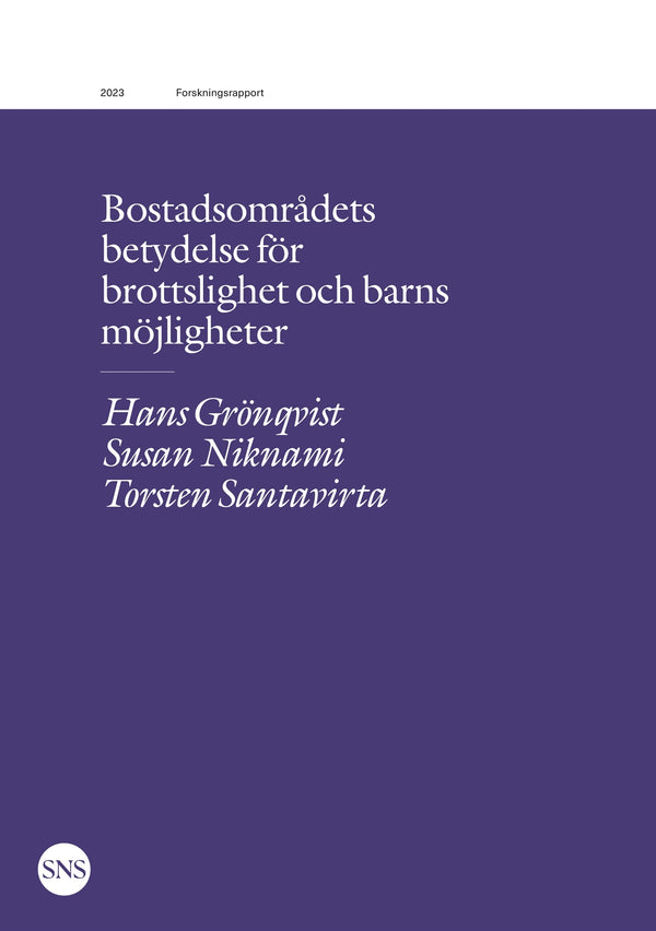 Bostadsområdets betydelse för brottslighet och barns möjligheter – E-bok – Laddas ner-Digitala böcker-Axiell-peaceofhome.se