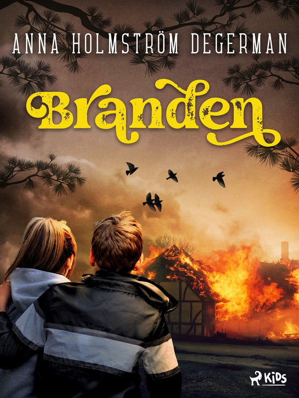 Branden – E-bok – Laddas ner-Digitala böcker-Axiell-peaceofhome.se