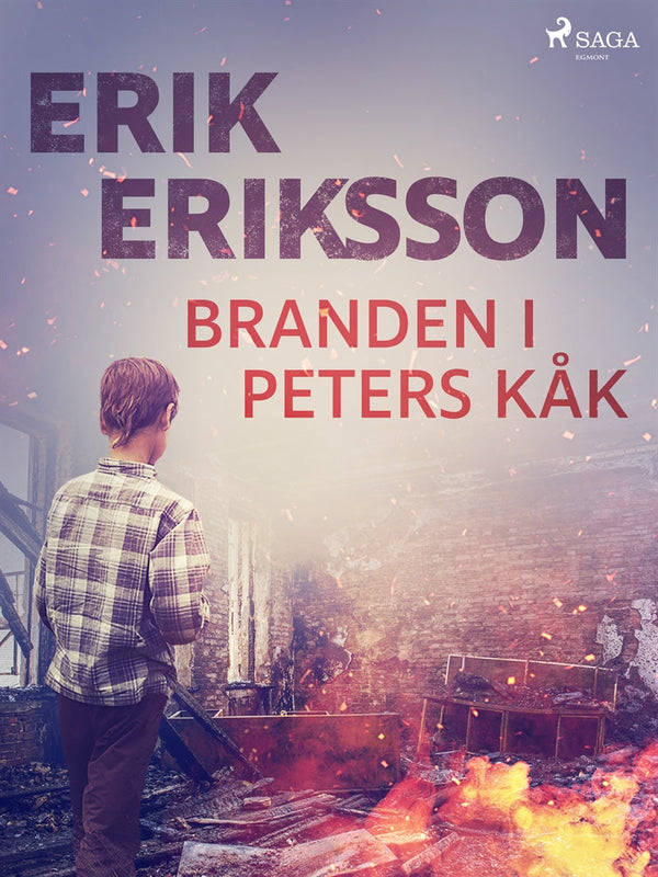 Branden i Peters kåk – E-bok – Laddas ner-Digitala böcker-Axiell-peaceofhome.se