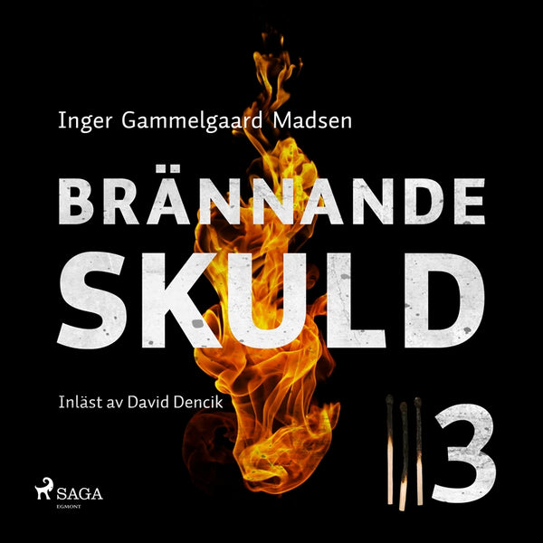 Brännande skuld: Del 3 – Ljudbok – Laddas ner-Digitala böcker-Axiell-peaceofhome.se