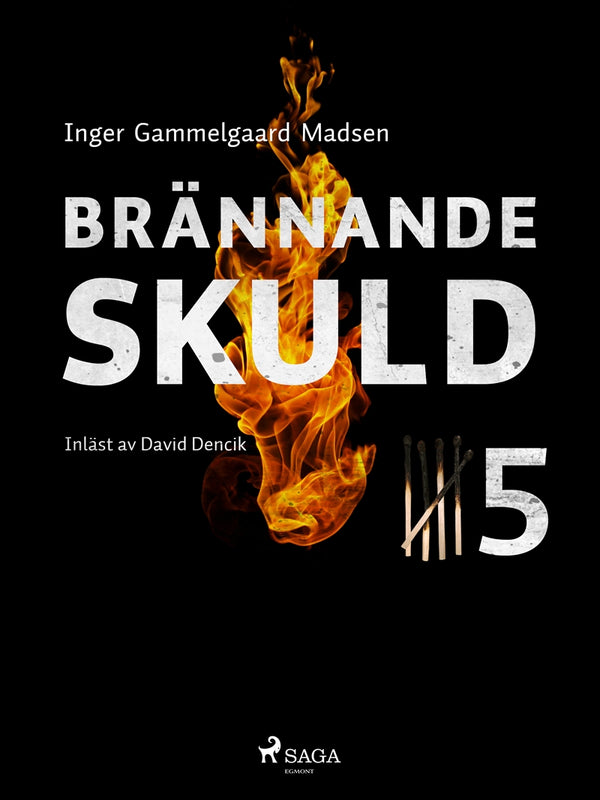 Brännande skuld: Del 5 – E-bok – Laddas ner-Digitala böcker-Axiell-peaceofhome.se