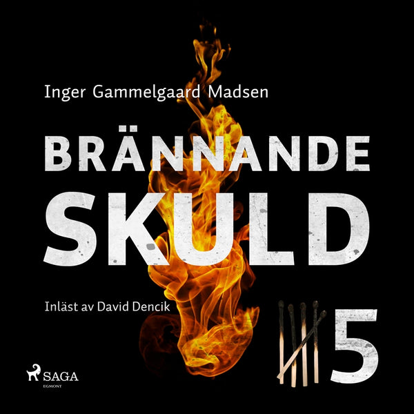 Brännande skuld: Del 5 – Ljudbok – Laddas ner-Digitala böcker-Axiell-peaceofhome.se