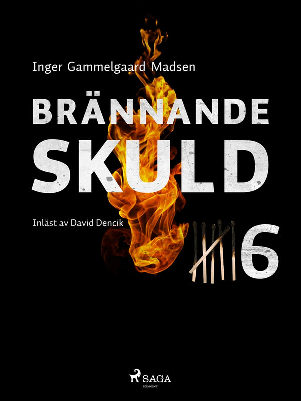 Brännande skuld: Del 6 – E-bok – Laddas ner-Digitala böcker-Axiell-peaceofhome.se