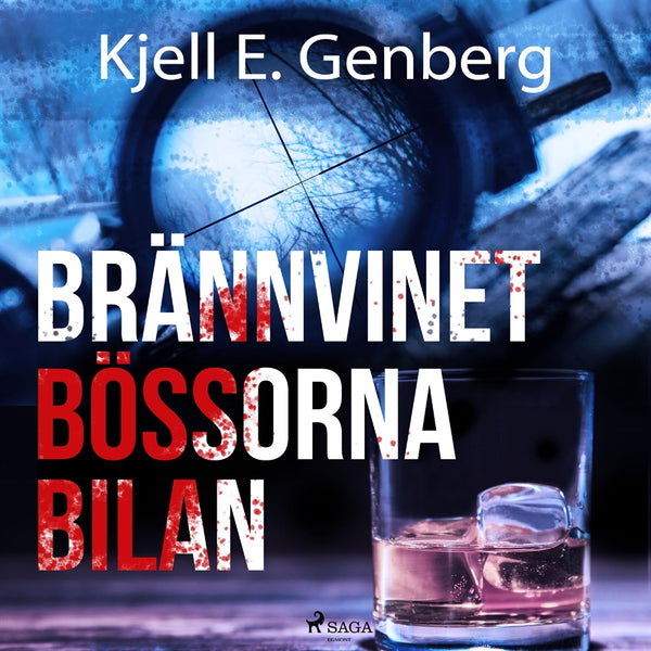 Brännvinet Bössorna Bilan – Ljudbok – Laddas ner-Digitala böcker-Axiell-peaceofhome.se