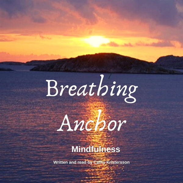 Breathing Anchor – Ljudbok – Laddas ner-Digitala böcker-Axiell-peaceofhome.se