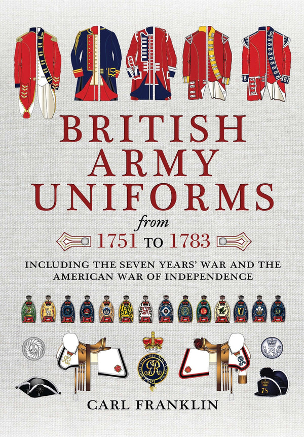 British Army Uniforms from 1751 to 1783 – E-bok – Laddas ner-Digitala böcker-Axiell-peaceofhome.se