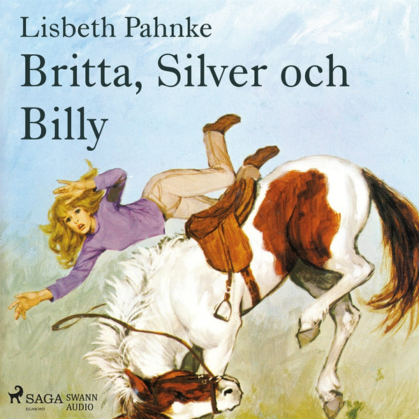 Britta, Silver och Billy – Ljudbok – Laddas ner-Digitala böcker-Axiell-peaceofhome.se