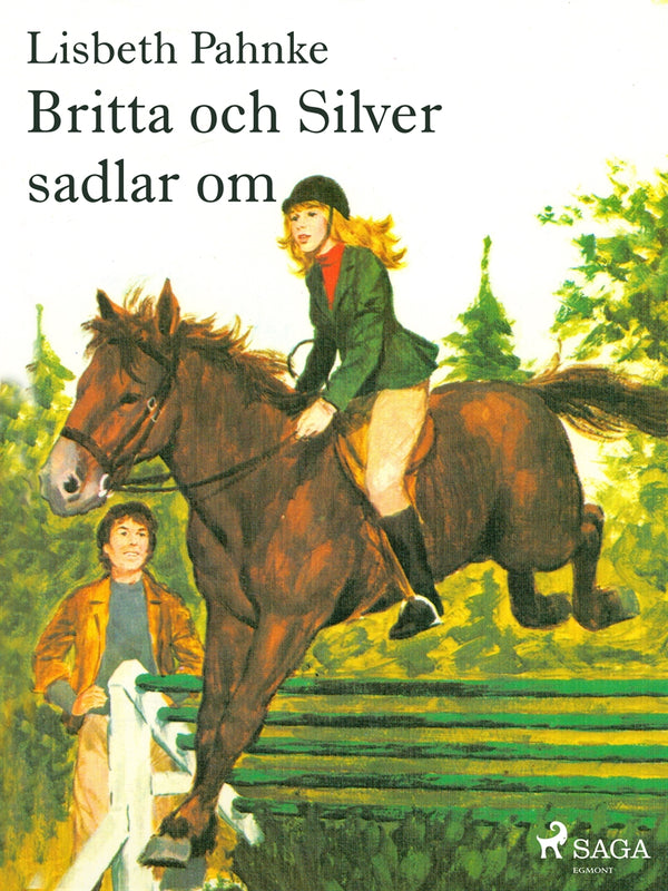 Britta och Silver sadlar om – E-bok – Laddas ner-Digitala böcker-Axiell-peaceofhome.se