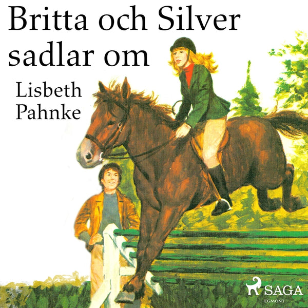Britta och Silver sadlar om – Ljudbok – Laddas ner-Digitala böcker-Axiell-peaceofhome.se