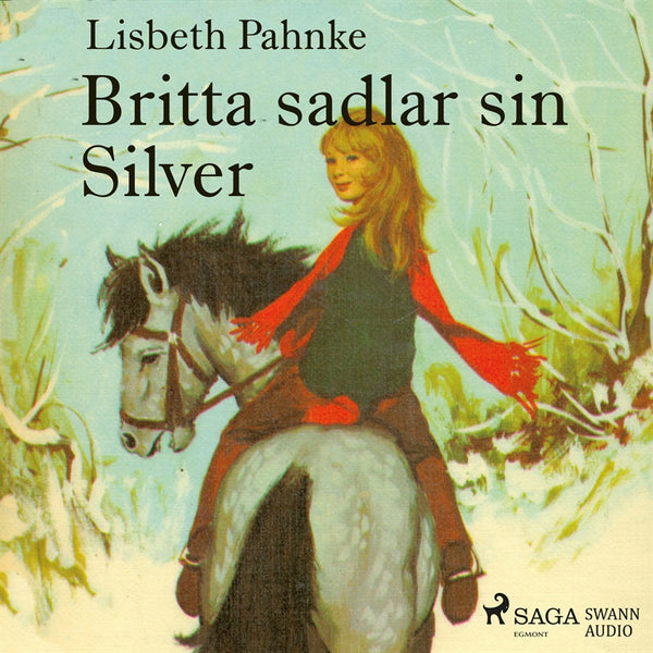 Britta sadlar sin Silver – Ljudbok – Laddas ner-Digitala böcker-Axiell-peaceofhome.se
