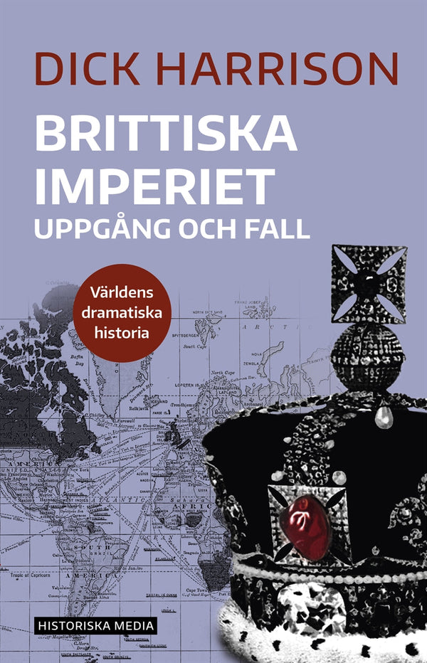 Brittiska imperiet : uppgång och fall – E-bok – Laddas ner-Digitala böcker-Axiell-peaceofhome.se