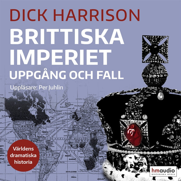 Brittiska imperiet : uppgång och fall – Ljudbok – Laddas ner-Digitala böcker-Axiell-peaceofhome.se