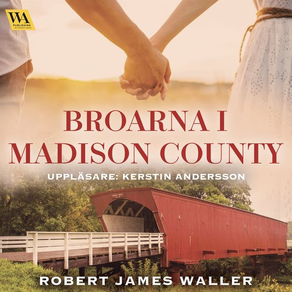 Broarna i Madison County – Ljudbok – Laddas ner-Digitala böcker-Axiell-peaceofhome.se