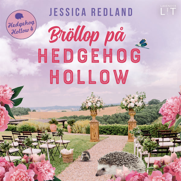 Bröllop på Hedgehog Hollow – Ljudbok – Laddas ner-Digitala böcker-Axiell-peaceofhome.se