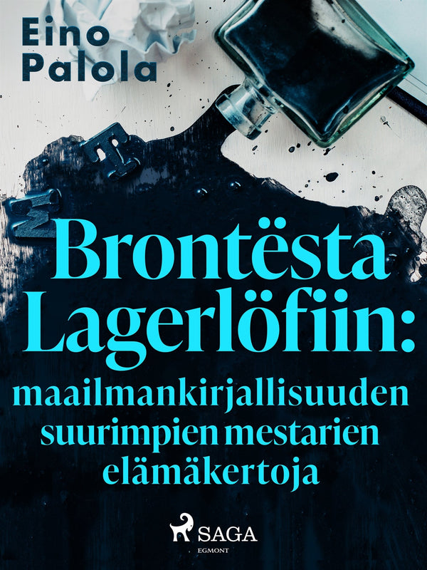 Brontësta Lagerlöfiin: maailmankirjallisuuden suurimpien mestarien elämäkertoja – E-bok – Laddas ner-Digitala böcker-Axiell-peaceofhome.se